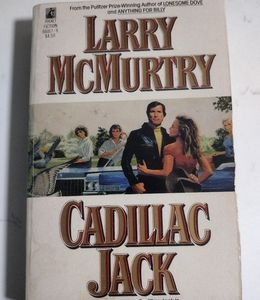 CADILLAC JACK by Larry McMurtry